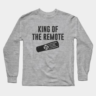 King of The Remote Long Sleeve T-Shirt